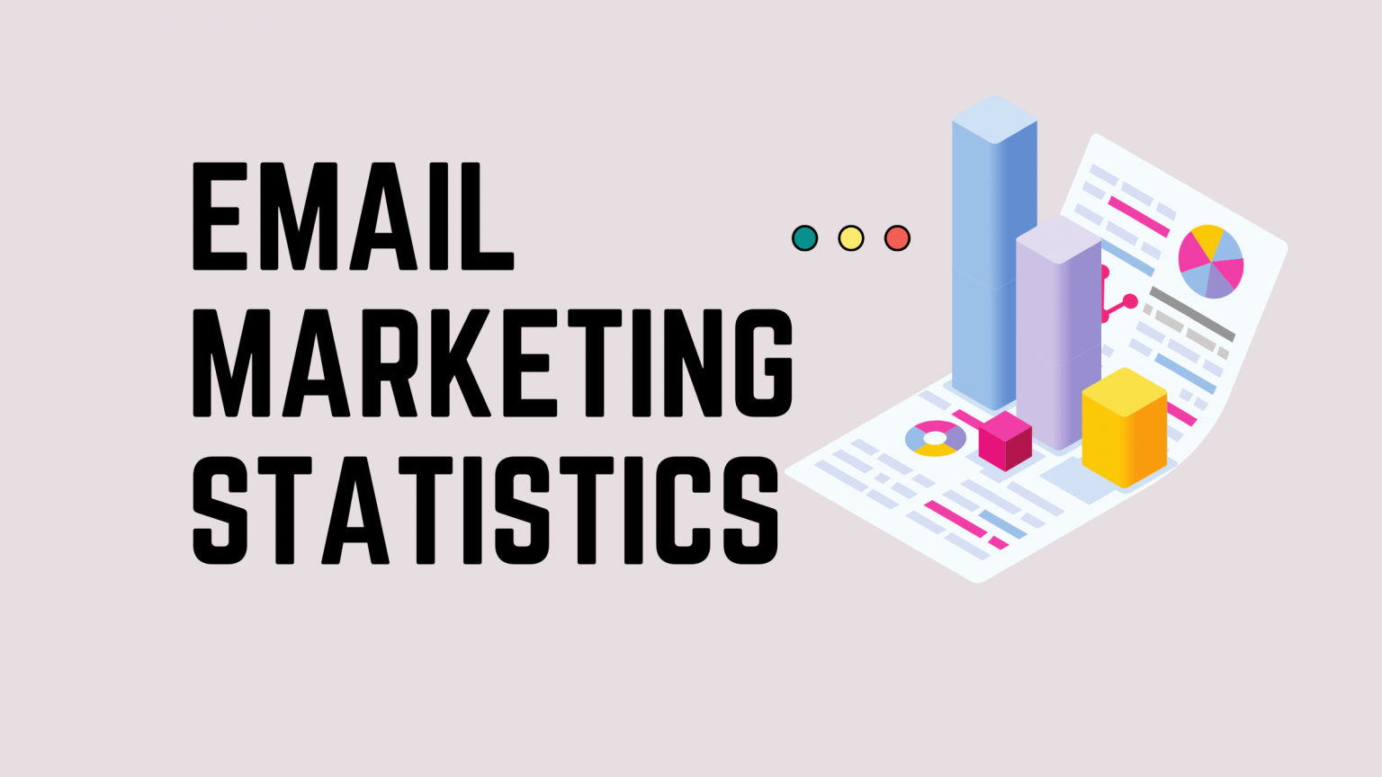 24 Email Marketing Statistics To Know In 2024 - E-marketing Hacks