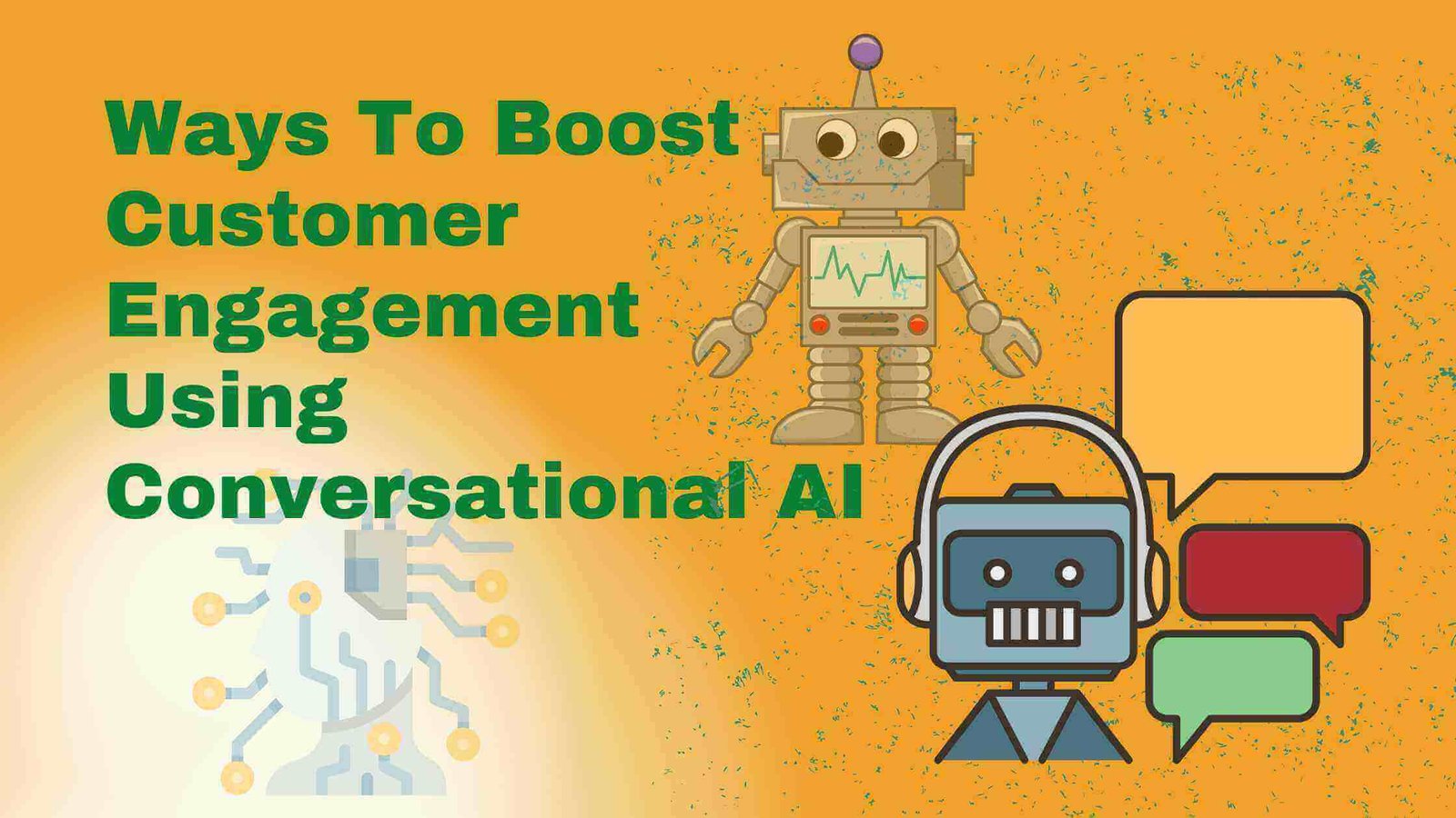 Customer Engagement Using Conversational AI