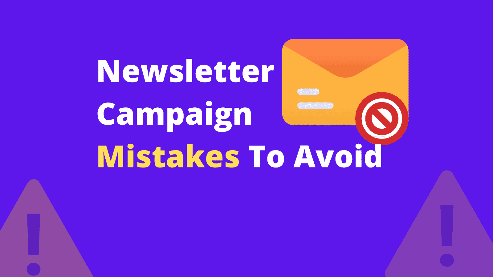 common newsletter mistakes